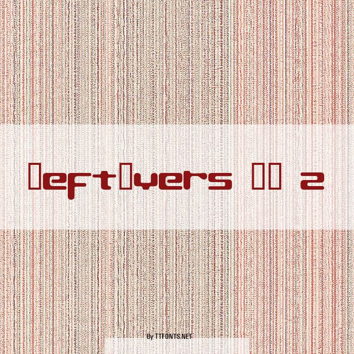 LeftOvers II 2 example